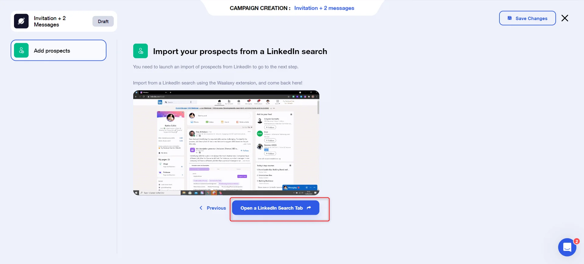 Page de création de campagne avec option d'importer des prospects via LinkedIn. Texte: "Ouvrir un onglet de recherche LinkedIn". Interface utilisateur pour gestion de campagnes marketing.