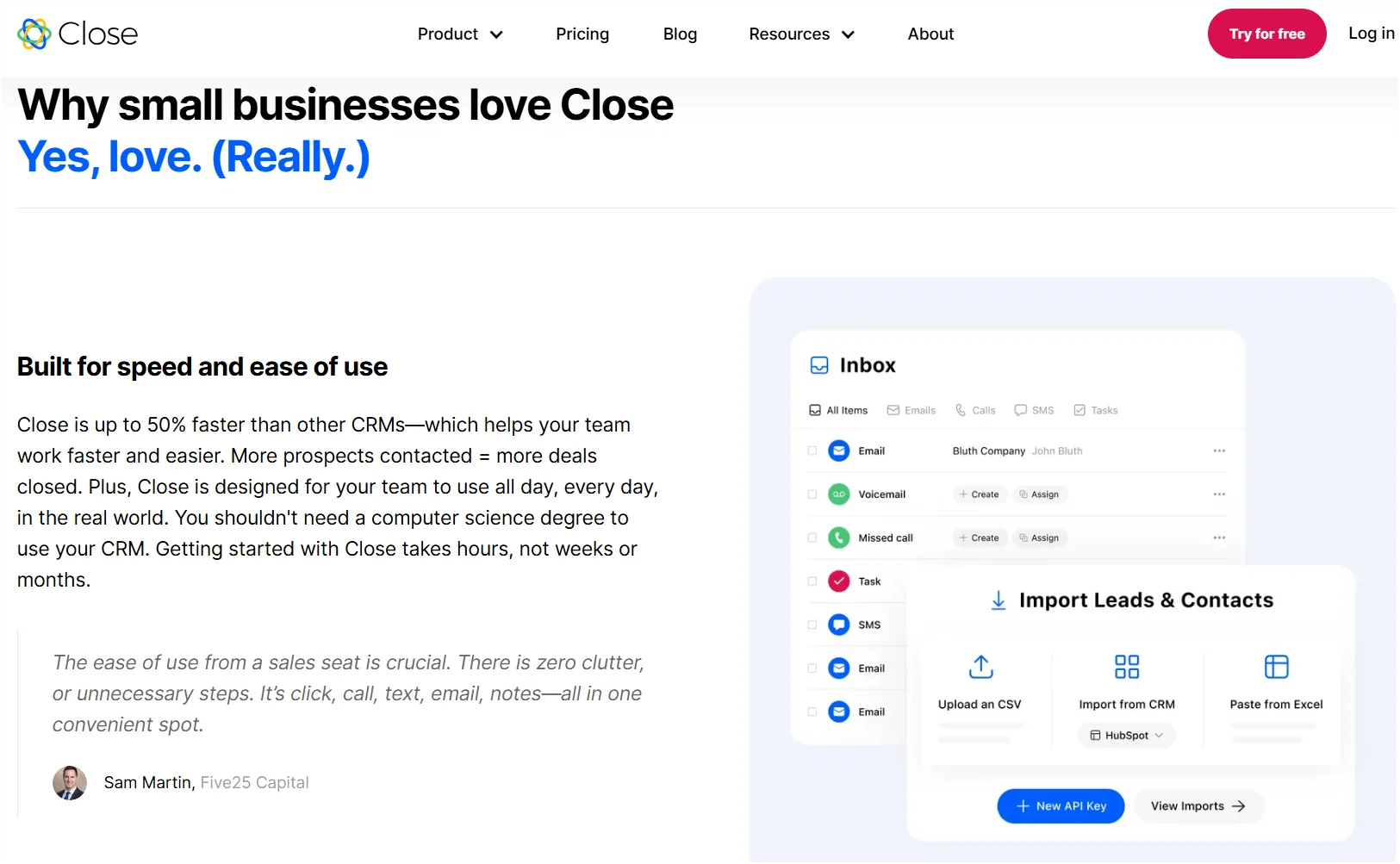 Page web présentant Close CRM pour petites entreprises, écran d'accueil avec titre "Pourquoi les petites entreprises aiment-elles Close ? Oui, amour.", texte sur vitesse et facilité d'utilisation, interface utilisateur avec des icônes et options de gestion des contacts.